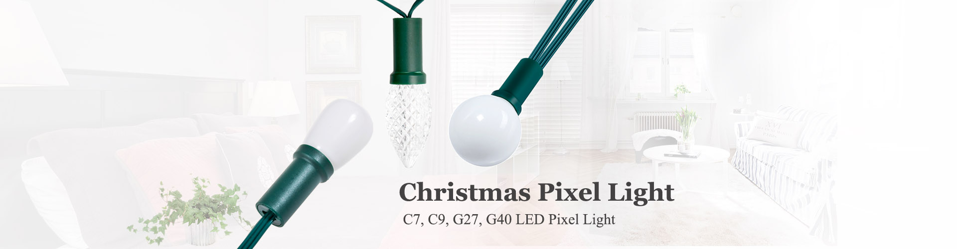 Christmas LED Pixel Light,Christmas Pixel Light, C7, C9, G27, G40, C7 Pixels, C9 Pixels, G27 Pixels, G40 Pixels, C7 Pixel Light, C9 Pixel Light, G27 Pixel Light, G40 Pixel Light, C7 Cover, C9 Cover, G40 Pixel Ball